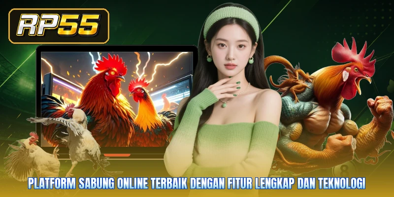 Platform Sabung online terbaik dengan fitur lengkap dan teknologi